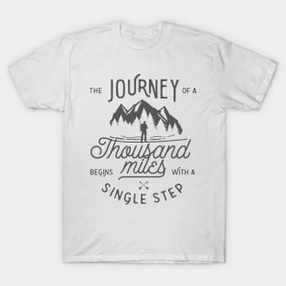 The Journey of a Thousand Miles - Hiking T-Shirt